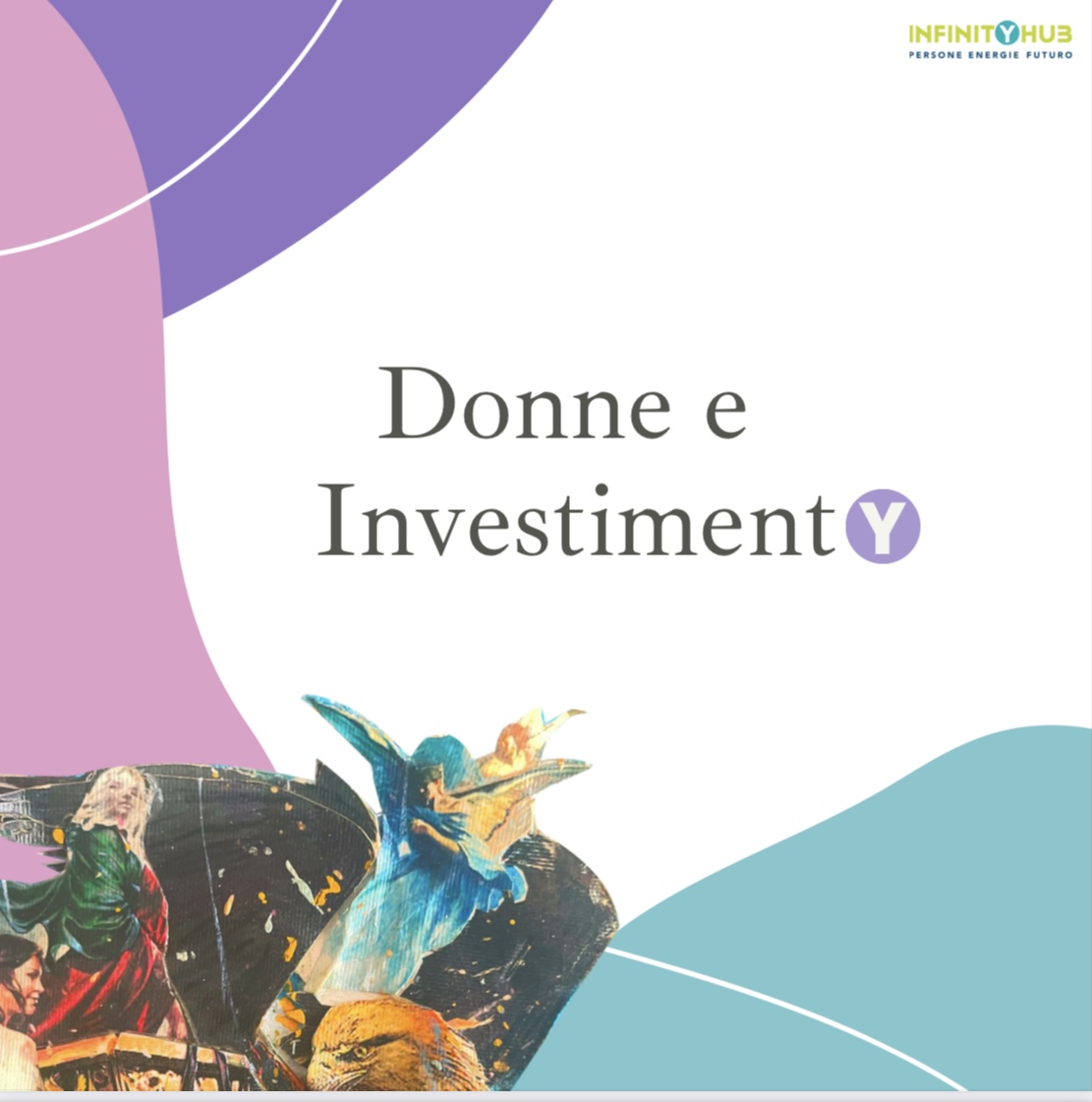 DONNE E INVESTIMENTI