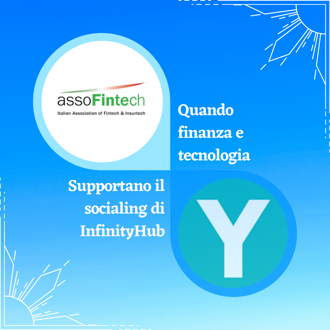 Fintech: Assofintech supportano il socialing di InfinityHub